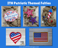 ITH Patriotic Themed Feltie Bundle