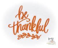Be Thankful