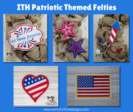 ITH Patriotic Themed Feltie Bundle