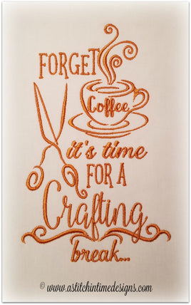 Forget Coffee - Time for a Crafting Break