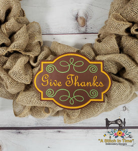 ITH Give Thanks (fits most 5x7 hoops)