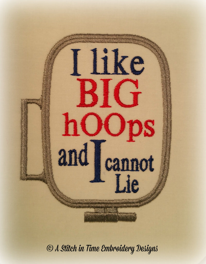 I Like Big Hoops for 4x4 hoop
