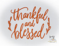 Thankful & Blessed