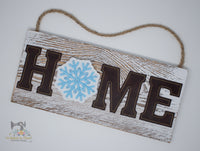 ITH Snowflake for Home Sign