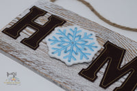 ITH Snowflake for Home Sign